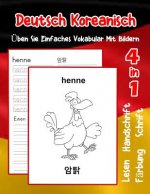 Deutsch Koreanisch Üben Sie Einfaches Vokabular Mit Bildern: Verbessern Deutsch Koreanisch basis Tiervokabular a1 a2 b1 b2 c1 c2 Buch für Kinder