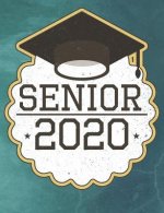 Senior 2020: Wide Ruled Composition Notebook