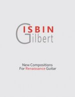 New Compositions for Renaissance Guitar