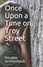 Once Upon a Time on Troy Street