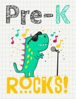 Pre-K Rocks!: Funny Back To School notebook, Gift For Girls and Boys,109 College Ruled Line Paper, Cute School Notebook, School Comp