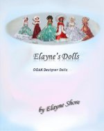 Elayne's OOAK Dolls: Volume 1