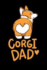 Corgi Dad: 120 Pages I 6x9 I Dot Grid I Funny Cute Dog & Pet Owner Gifts