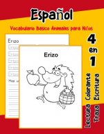 Espa?ol Vocabulario Basico Animales para Ni?os: Vocabulario en Espanol de preescolar kínder primer Segundo Tercero grado