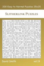 Slitherlink Puzzles - 200 Easy to Normal Puzzles 25x25 vol.19