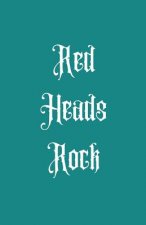 Red Heads Rock