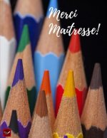 Merci Maîtresse !