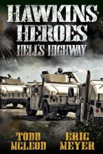 Hawkins' Heroes: Hell's Highway