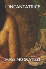 L'Incantatrice