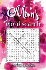 Mom's word search: 101 fun puzzles