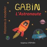 Gabin l'Astronaute