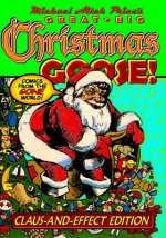 Michael Aitch Price's Great Big Christmas Goose!