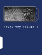 Novel-try Volume 2: Teens' Guide to Writig Your First Best-Selling Novel: The Mystery Novel