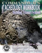 Commander's Cacheology Workbook: Decoding Treasure Symbols