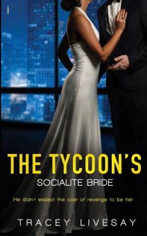 The Tycoon's Socialite Bride