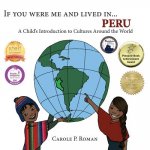 If You Were Me and Lived in...Peru
