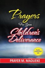 Prayers for your children's deliverance