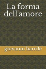 La Forma Dell'amore
