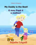 Children's book Portuguese: My Dad is the Best. O meu Papá é o melhor: Um livro ilustrado para criancas (Bilingual Edition) English Portuguese Pic