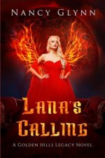 Lana's Calling