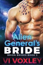 Alien General's Bride: Alien Invasion Science Fiction Romance