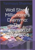 Wall Street Millionaire's Dilemma