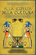 Alla Scoperta Della Cultura Dell'antico Egitto