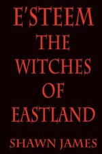 E'Steem: The Witches of Eastland