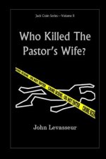 Who Killed The Pastor's Wife?
