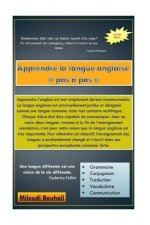 Anglais pour les débutants: Chaque él?ve doit ?tre capable de communiquer dans au moins deux langues vivantes ? la fin de l'enseignement secondair