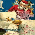 Christmas on Lindbergh Mountain: The Untold Story of Santa's Magic on Christmas Eve