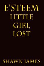 E'steem: Little Girl Lost