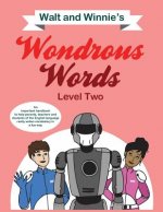 Walt and Winnie's Wondrous Words L2 US: Level 2 - US Version