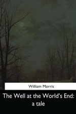 The Well at the World's End: a Tale