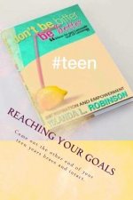 Don't Be Bitter Be Better #Teen: How To Get Lemonade Out Of Lemons