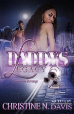 Daddy's Legacy: Harmony's Revenge
