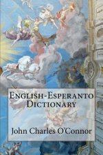 English-Esperanto Dictionary John Charles O'Connor