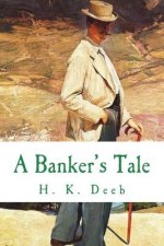 A Banker's Tale