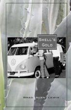 Shell's Gold