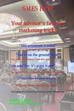 Sales hype: Your advisor's favorite marketing tricks