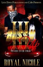 Boss'N Up 3: Never Ever Fold