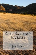 Zeke Barlow's Journey