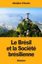 Le Brésil et la Société brésilienne