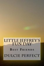 Little Jeffrey's Fun Day: Best Friends