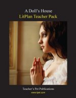 Litplan Teacher Pack: A Doll's House