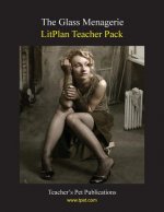 Litplan Teacher Pack: The Glass Menagerie