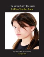 Litplan Teacher Pack: The Great Gilly Hopkins