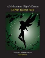 Litplan Teacher Pack: A Midsummer Night's Dream