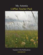 Litplan Teacher Pack: My Antonia