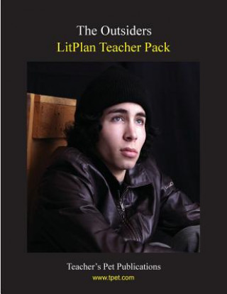Litplan Teacher Pack: The Outsiders